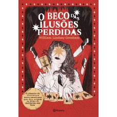 O beco das ilusões perdidas