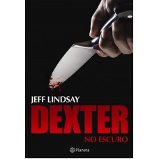 Dexter no escuro