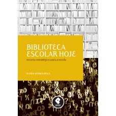 Biblioteca Escolar Hoje