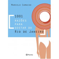 1001 razões para gostar do Rio de Janeiro