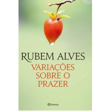 Variações sobre o prazer