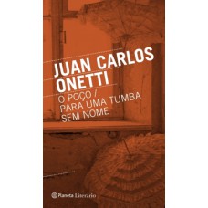 O poço / Para uma tumba sem nome
