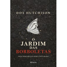 O jardim das borboletas