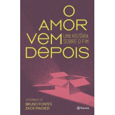 O amor vem depois