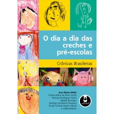 O Dia a Dia das Creches e Pré-Escolas