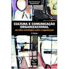 Cultura e comunicação organizacional