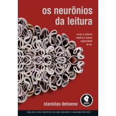 Os Neurônios da Leitura