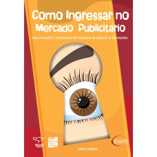 Como ingressar no mercado publicitário