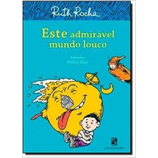 Este admirável mundo louco