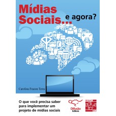 Mídias sociais... e agora?