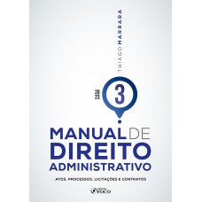 Manual de Direito Administrativo - Volume 3 - 1ª Ed - 2023