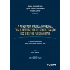 A Advocacia Pública Municipal Como Instrumento de Concretização dos Direitos Fundamentais