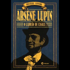 Arsène Lupin - O Ladrão de Casaca