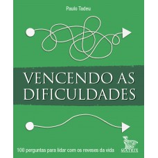 Vencendo as dificuldades