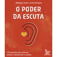 O poder da escuta