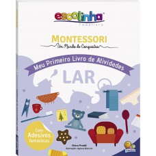 Escolinha MONTESSORI Meu P livro Atividades: Lar (Escolinha)