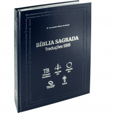 Bíblia Sagrada Traduções SBB - TB / ARC / RA / NAA / NTLH