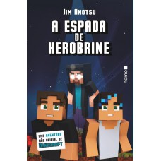 Espada de Herobrine, A