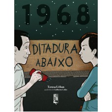 1968 - Ditadura abaixo