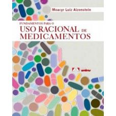 Fundamentos para o Uso Racional de Medicamentos