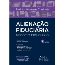 Alienação Fiduciária - Negócio Fiduciário - 8ª Edição 2023