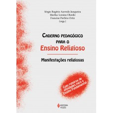 Caderno pedagógico para o Ensino Religioso - Manifestações religiosas