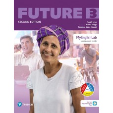 Future (2nd Ed) 3 Student Book W/ Mobile App & Myenglishlab