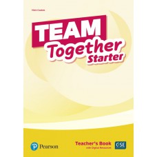 Team Together Starter Teacher''s Book With Digital Resources Pack