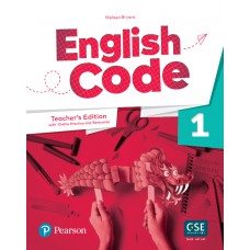 English Code (Ae) 1 Teacher''s Edition With Ebook, Online Practice* & Digital Resources