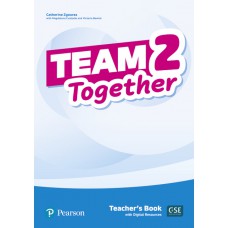 Team Together 2 Teacher''s Book With Digital Resources Pack