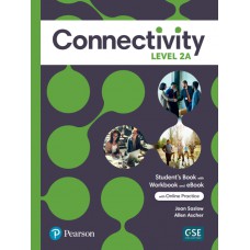 Connectivity Level 2 Student''s Book/Workbook With Online Practice & Ebook - Split A