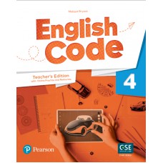 English Code (Ae) 4 Teacher''s Edition With Ebook, Online Practice* & Digital Resources