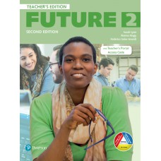 Future (2nd Ed) 2 Teacher’s Edition