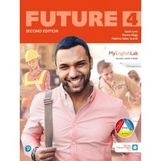 Future (2nd Ed) 4 Student Book W/ Mobile App & Myenglishlab