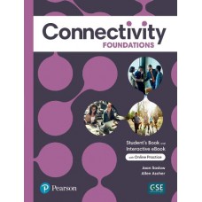 Connectivity Foundations Student''s Book With Online Practice & Ebook