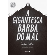 A Gigantesca Barba do Mal