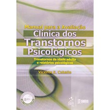 Manual para a avaliação clínica dos transtornos psicológicos