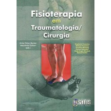 Fisioterapia em traumatologia / cirurgia