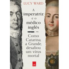 A imperatriz e o médico inglês