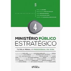 Ministério Público Estratégico - Vol 4