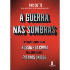 A guerra nas sombras