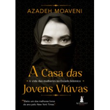 A casa das jovens viúvas