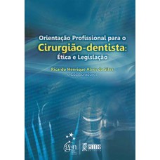 Orientação profissional para o cirurgião-dentista