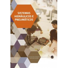 Sistemas Hidráulicos e Pneumáticos