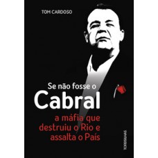 Se não fosse o cabral