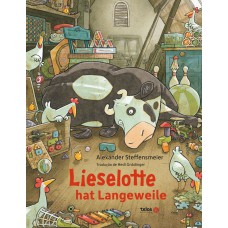 Lieselotte hat Langeweile