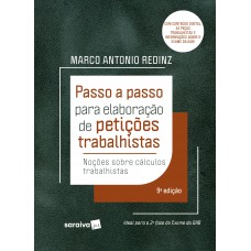 Passo a Passo para elaboração de petições trabalhistas - 9ª edição 2023