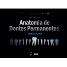 Atlas de anatomia de dentes permanentes