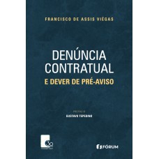 Denúncia contratual e dever de pré-aviso