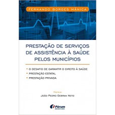 Prestação de serviços de assistência à saúde pelos municípios